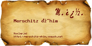 Merschitz Áhim névjegykártya
